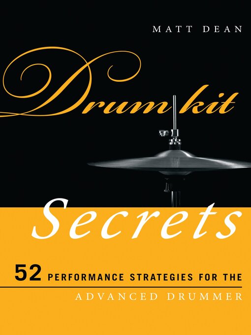 Title details for Drum Kit Secrets by Matt Dean - Available